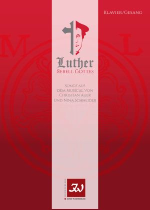 1-cover-_luther-rebell-gottes_songbook_001 Bild