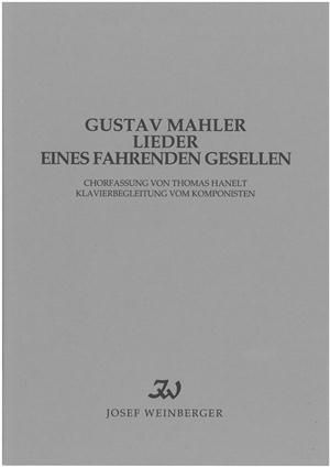 Mahler/Hanelt: Lieder eines fahrenden Gesellen, Chorpartitur Bild